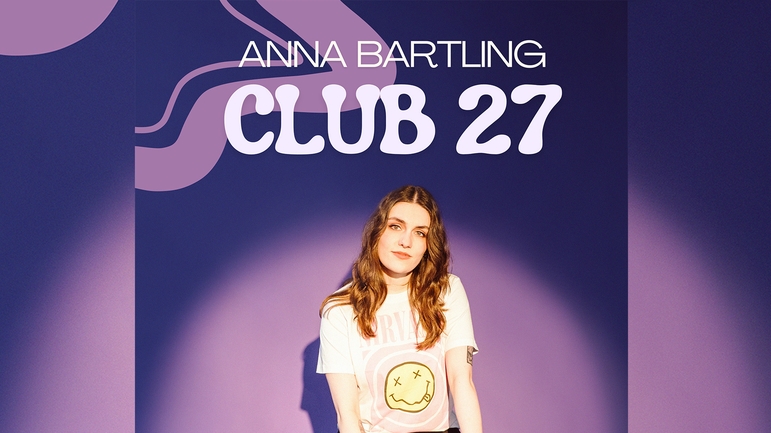 Anna Bartling  - " CLUB 27 "  - Stand Up Solo Show